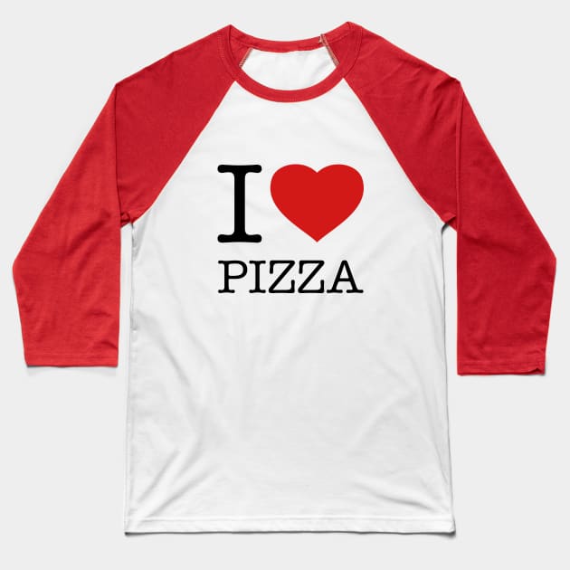 I LOVE PIZZA Baseball T-Shirt by eyesblau